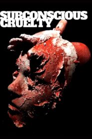 Subconscious Cruelty 2001 on netflix