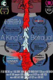 A King’s Betrayal 2015 on netflix