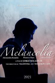 MELANCOLíA 2021 on netflix