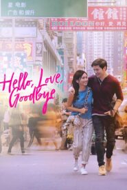 Hello, Love, Goodbye 2019 on netflix