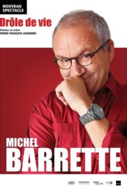 Michel Barrette: Drôle de vie 2019 on netflix