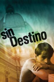 Without Destination 2002 on netflix