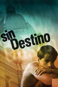 Without Destination 2002 on netflix