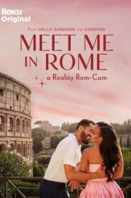 Meet Me in Rome 2024 on netflix