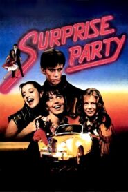Surprise Party 1983 on netflix