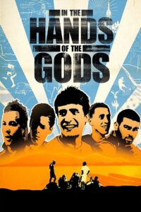 In the Hands of the Gods 2007 on netflix