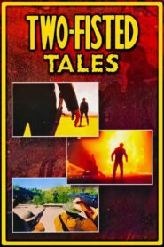 Two-Fisted Tales 1992 on netflix