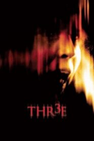 Thr3e 2007 on netflix