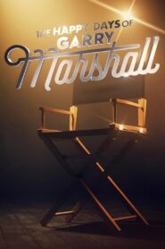 The Happy Days of Garry Marshall 2020 on netflix