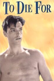 To Die For 1994 on netflix