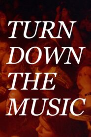 Turn Down the Music 1994 on netflix