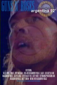 Guns N’ Roses – Estadio River Plate – Buenos Aires, Argentina​ 1992 on netflix
