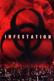 Infestation 2005 on netflix