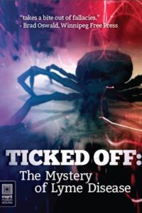 Ticked Off: The Mystery of Lyme Disease 2013 on netflix