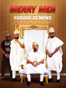 Merry Men: The Real Yoruba Demons 2018 on netflix