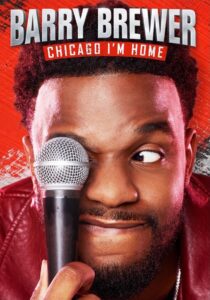 Barry Brewer: Chicago, I’m Home 2019 on netflix