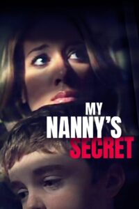 My Nanny’s Secret 2009 on netflix