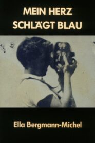 Mein Herz schlägt Blau – Ella Bergmann-Michel 1989 on netflix