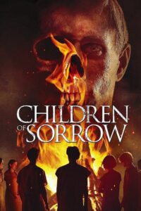 Children of Sorrow 2012 on netflix