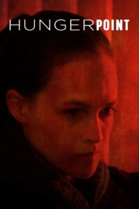 Hunger Point 2003 on netflix