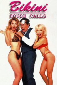 Bikini House Calls 1996 on netflix