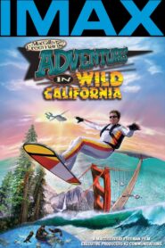Adventures in Wild California 2000 on netflix