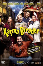 Kaçma Birader 2016 on netflix