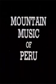 Mountain Music of Peru 1984 on netflix