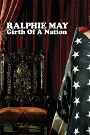 Ralphie May: Girth of a Nation 2006 on netflix