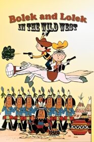 Bolek and Lolek in the Wild West 1986 on netflix