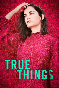 True Things 2022 on netflix