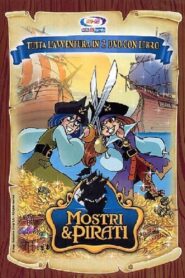 Mostri & Pirati 2008 on netflix