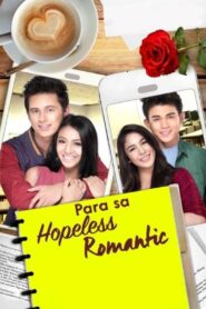 Para sa Hopeless Romantic 2015 on netflix
