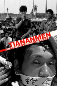 Tiananmen: The People Versus the Party 2019 on netflix