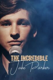 The Incredible Jake Parker 2020 on netflix