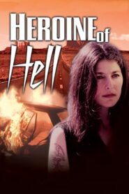 Heroine of Hell 1996 on netflix