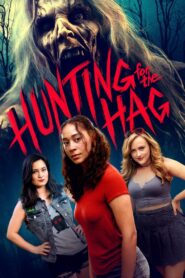 Hunting for the Hag 2023 on netflix