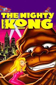 The Mighty Kong 1998 on netflix