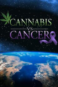 Cannabis vs. Cancer 2020 on netflix