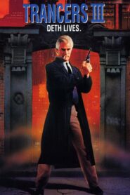 Trancers 3: Deth Lives 1992 on netflix