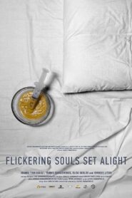 Flickering Souls Set Alight 2019 on netflix