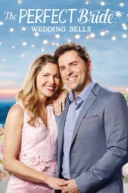 The Perfect Bride: Wedding Bells 2018 on netflix