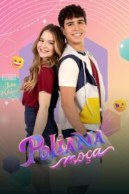 Poliana Moça 2022 on netflix
