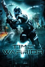 Time Warrior 2013 on netflix