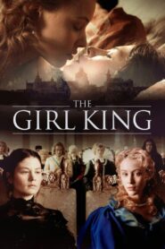 The Girl King 2015 on netflix