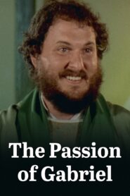 Gabriel’s Passion 2008 on netflix