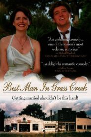 Best Man in Grass Creek 1999 on netflix
