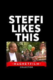 Steffi Likes This 2012 on netflix
