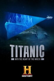 Titanic: Into the Heart of the Wreck 2020 on netflix