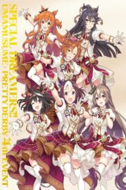 Uma Musume Pretty Derby 4th EVENT “SPECIAL DREAMERS!!” 2022 on netflix